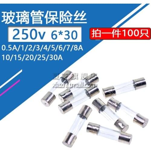 100pcs/lot Glass fuse 6*30 fuse 250v 0.5 1 2 3 4 6 7 8 10 15 20 25 30 A