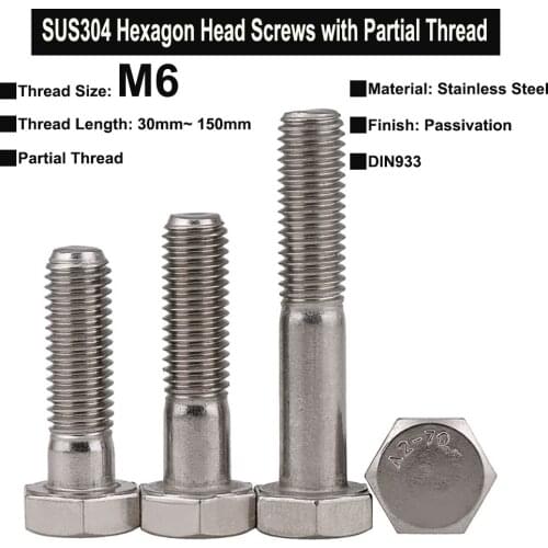 3Pcs/2Pcs/1Pc M6 SUS304 Stainless Steel External Hexagon Head Screw with Partial Thread DIN933 Thread Length 30mm~150mm