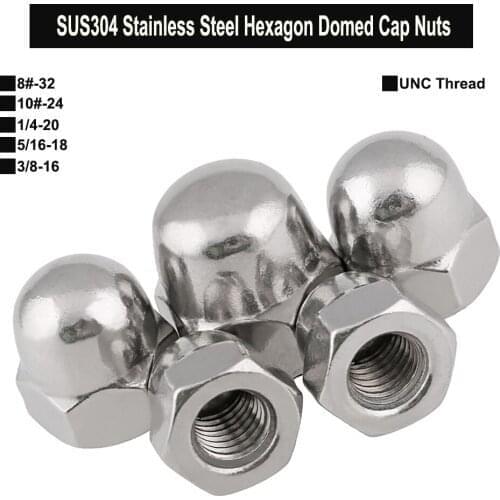 SUS304 Stainless Steel Hexagon Domed Cap Nuts UNC Thread 8#-32, 10#-24, 1/4-20, 5/16-18, 3/8-16