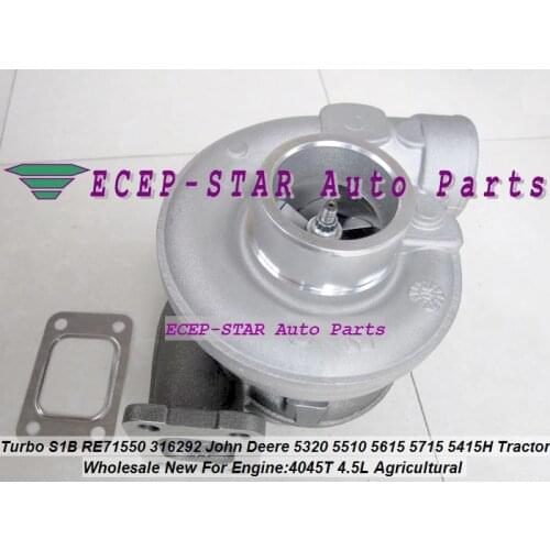 S1B 316292 316101 RE71550 Turbo For John Deere Agricultural Tractor 5320 5210 5310 5410 5510 5415 5615 5715 4045T Turbocharger