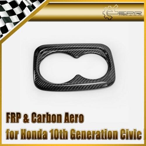 For 16-18 10th Gen Civic FC Carbon Fiber Rear Seat Cup holder trim FC interior