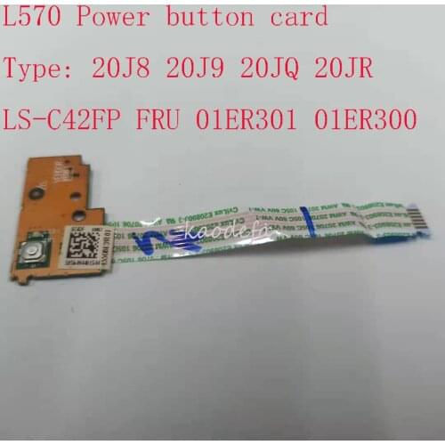 L570 Power button card For Thinkpad L570 Laptop 20J8 20J9 20JQ 20JR 455OBL39L01 FRU 01ER301 01ER300 LS-C42FP 100% Test OK
