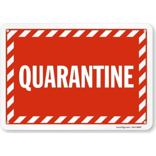 "Quarantine" Sign | 7" x8" Plastic