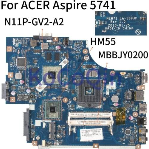KoCoQin Laptop motherboard For ACER Aspire 5742 5741 Mainboard N11P-GV2-A2 HM55 NEW71 LA-5893P MBBJY0200