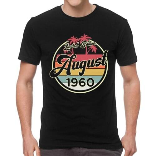 Vintage August 1960 T Shirt Mens Cotton Printing T-shirt Fashion Tshirt Short Sleeve 60th Birthday Gift Idea Tees Tops