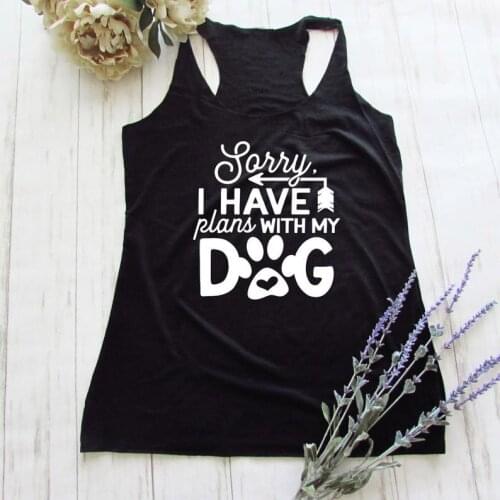 Casual Summer Girl Sleeveless Sexy Tee Women Dog paw graphic funny vest shirts Vest Sorry i have plans with my dog Tank Tops