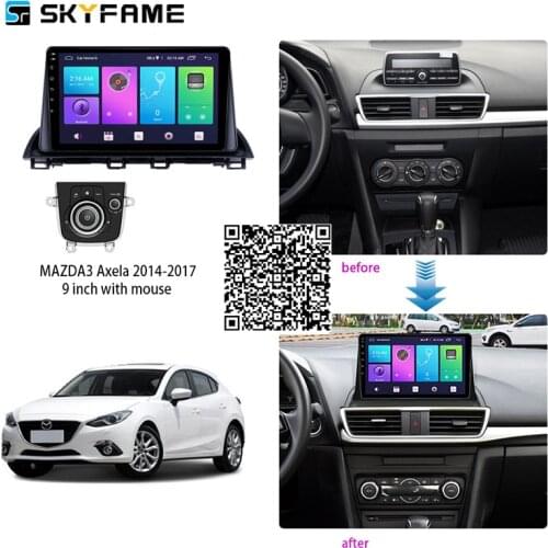 SKYFAME 4+64G Car Radio Stereo For Mazda3 Mazda 3 Axela 2014-2017 Android Multimedia System GPS Navigation DVD Player