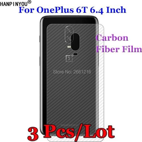 3 Pcs/Lot For OnePlus 6T 6.4" 3D Non-slip Clear Carbon Fiber Back Film Screen Protector Protective Sticker For OnePlus 6T