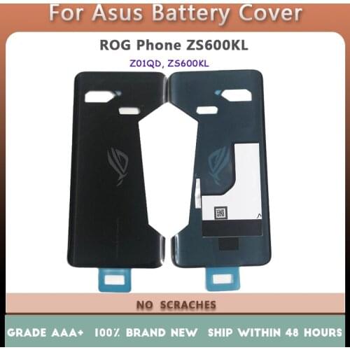 Original brand new 6.0 inch black glass rear case for ASUS ROG phone ZS600KL Z01QD battery cover rear case high quality