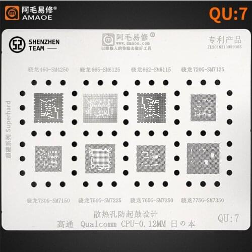 AMAOE Stencil QU:7 QU7 For Qualcomm SM4250 SM6125 SM6115 SM7125 SM7150 SM7225 SM7250 SM7350 CPU Reballing Stencil Welding
