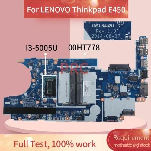 00HT778 Laptop motherboard For LENOVO Thinkpad E450 I3-5005U Notebook Mainboard NM-A211 SR27G DDR3