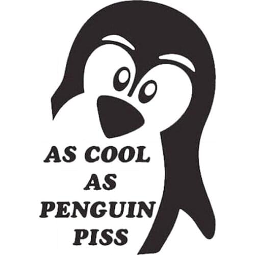9.3CM*13.2CM Cool As Penguin Piss Novelty Cute Funny Car Window JDM Sticker Decal Motorcycle Car Styling Black/Sliver C8-0199