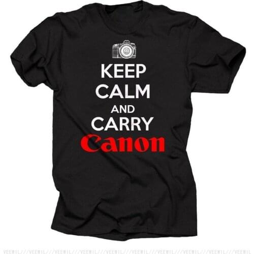 Keep Calm And Carry Canon T-Shirt Gift For Photographer Tees Men Clothes Tops T Shirt