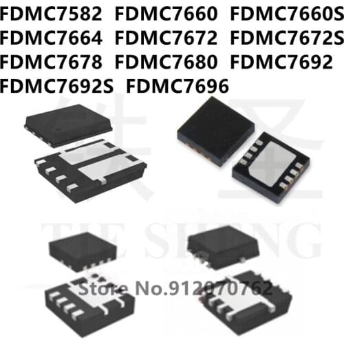10PCS/LOT FDMC7582 FDMC7660 FDMC7660S FDMC7664 FDMC7672 FDMC7672S FDMC7678 FDMC7680 FDMC7692 FDMC7692S FDMC7696 IC
