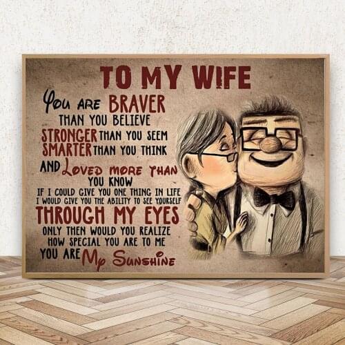 To My Wife You Are Braver Than You Believe Posters and Prints Canvas Painting Wall Art Pictures Anniversary Gift Home Decor