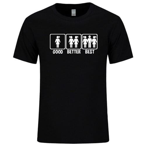 Casual Good Better Best Printed T Shirt Men Casual Cotton Short Sleeve T-shirt Hip Hop Tops Tees