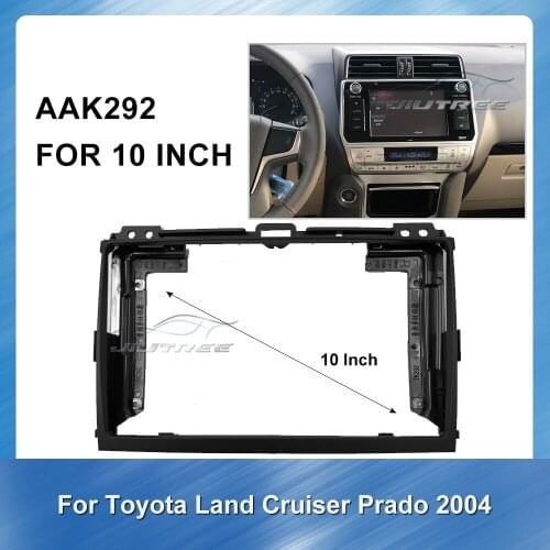Car Audio RadioBig Screen Fascia Frame Adapter for Toyota Land Cruiser prado 2004 Stereo Panel Mount Trim Installation Kit Frame