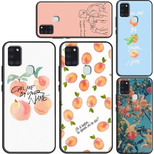 Call Me By Your Name Peach Case For Samsung A20e A21S A11 A31 A71 A51 Coque For Galaxy A50 A70 A40 A30 A10 M21 M31