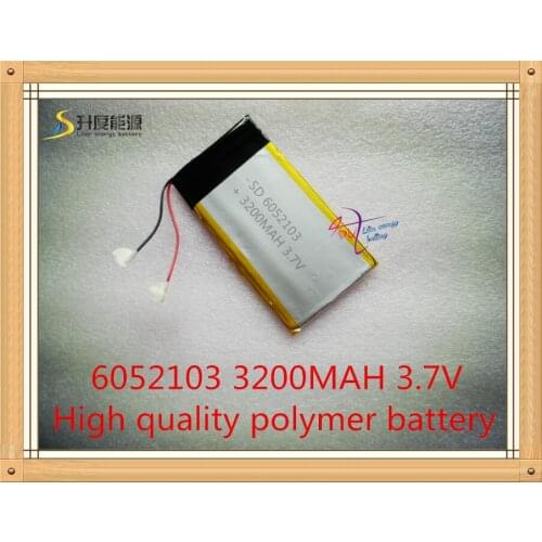 Best battery brand SD 6052103 3.7V 3200mAh Lithium Polymer Rechargeable Battery 6MM*52MM*103MM