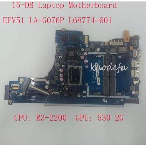 15-DB Motherboard For HP 15-DB Laptop EPV51 LA-G076P L20668-601 CPU:R3-2200 GPU:530 2G DDR4 100% TEST OK