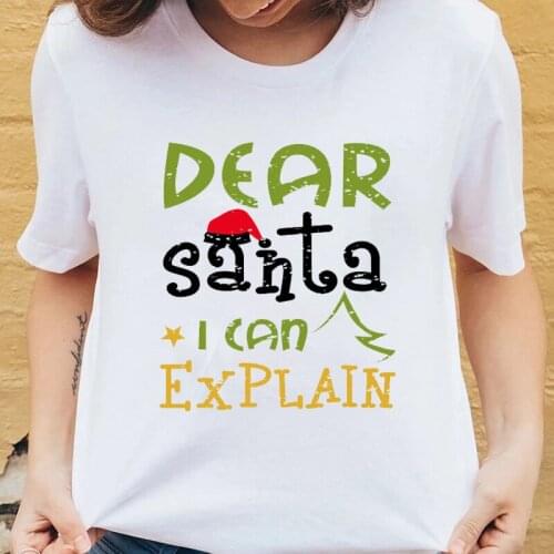 Funny Christmas Gift Women T Shirt Dear Santa I Can Explain Printed Tshirt Casual Fashion Loose Summer T-shirt Hot Selling Tees