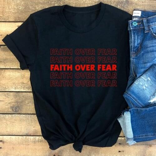 New Faith Over Fear 100% Cotton T-shirt Catholic Christian Bible Verse Tops Tees Casual Women Short Sleeve Jesus Faith Tshirt