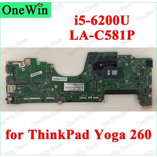 I5-6200U for Yoga 260 ThinkPad 20FE 20FD 20GT 20GS Laptop Mainboard LA-C581P FRU 00NY941 01AY767 01AY880 00NY942 01AY879 01AY766