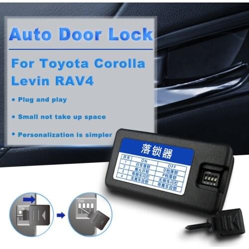 Auto Door Lock For Toyota Corolla/Levin/RAV4 Car Electronics Accessories OBD Latch ABS Window Lifter Plug and Play