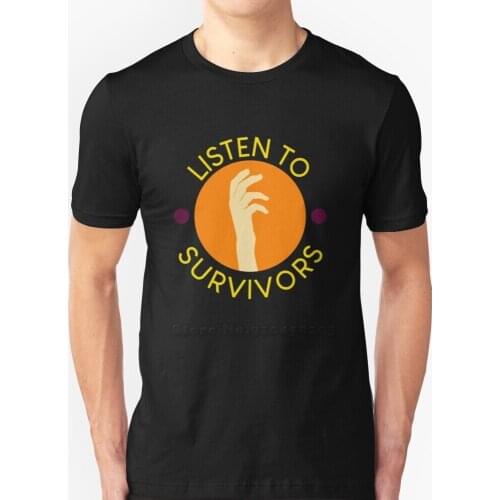 Listen To Survivors' Human Trafficking Shirt New Summer Lovely Design Hip Hop T-Shirt Tops Sex Slavery Human Trafficking Types
