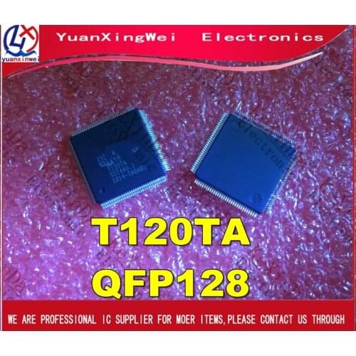 1Pcs T120TA QFP128