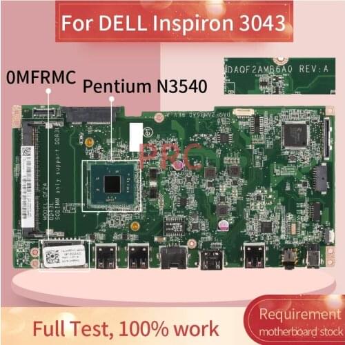 CN-0MFRMC 0MFRMC For DELL Inspiron 3043 Pentium N3540 Notebook Mainboard DAQF2AMB6A0 SR1YW Laptop Motherboard