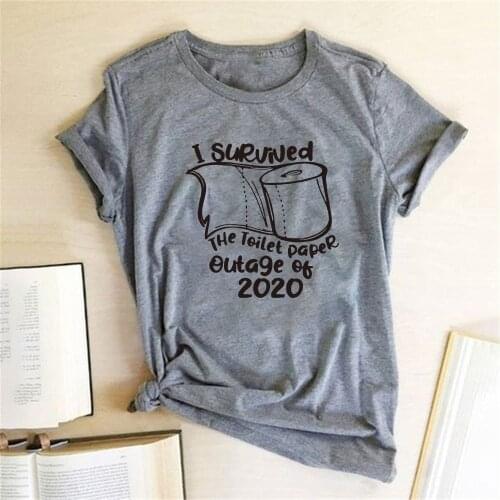 I Survived The Toilet Paper Outage At 2020 Print T-shirts Women Clothes Summer Tshirt Women Casual T-shirt Femme Mujer Camisetas