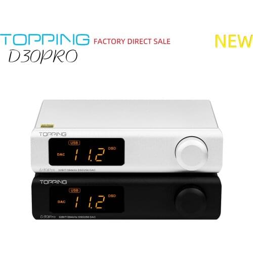 NEW TOPPING D30pro 4×CS43198 DAC XU208 DSD256 & PCM384kHz Hi-Res Decoder D30 PRO Preamplifier Function with Remote Control