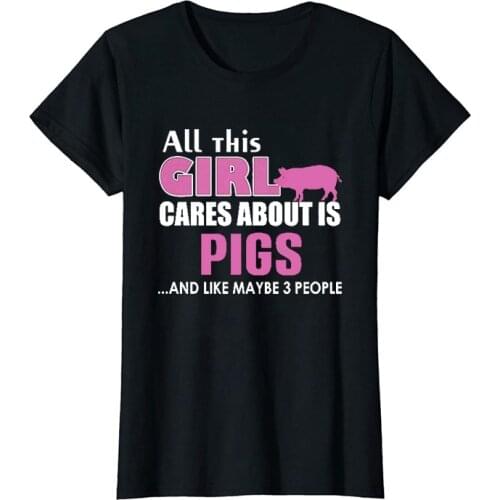 Pig Tshirt All This Girl Care About is Pig Pig Tshirt for Women