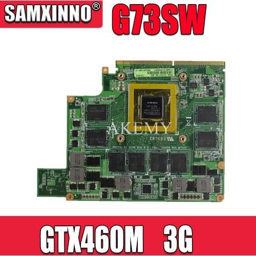 GTX460M 12 memory G53S G73S G53SX G53SW G73SW G73JW notebook Graphic Video VGA Card 3G For Asus G73JW G53JW G73 G53 GTX460M