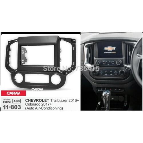 Double Din Fascia for CHEVROLET Trailblazer 2016+; Colorado 2017+ (Auto Air-Conditioning) Stereo Panel Dash Kit CARAV 11-803