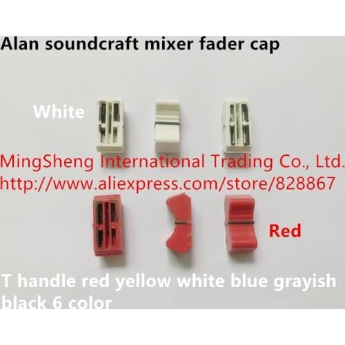 Original new 100% alan soundcraft mixer fader cap T handle red yellow white blue grayish black 6 color