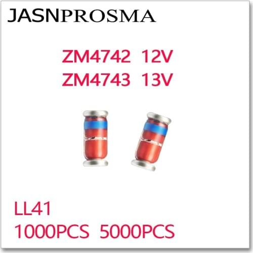 JASNPROSMA 1000PCS 5000PCS ZM4742 ZM4743 12V 13V LL41 1W ZM4742A ZM4743A 4742 4743 zener 1N4742 1N4743 IN4742 IN4743