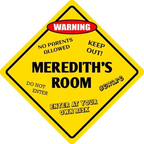 StickerPirate Merediths Room Funny Kids Room Door Warning Danger Metal Novelty Sign Aluminum