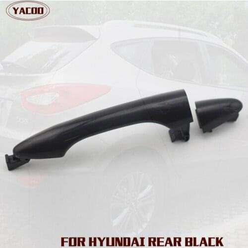 1 PCS REAR LEFT=RIGHT OUTSIDE DOOR HANDLE FOR HYUNDAI IX35