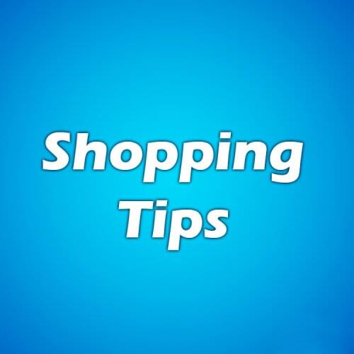 Shopping Tips