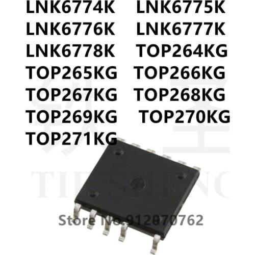 10PCS LNK6774K LNK6775K LNK6776K LNK6777K LNK6778K TOP264KG TOP265KG TOP266KG TOP267KG TOP268KG TOP269KG TOP270KG TOP271KG