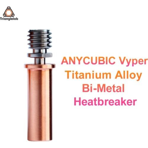 Trianglelab ANYCUBIC Vyper Titanium Alloy Bi-Metal Heatbreaker For ANYCUBIC Mega S ANYCUBIC Mega Pro ANYCUBIC Vyper 1.75mm Filam