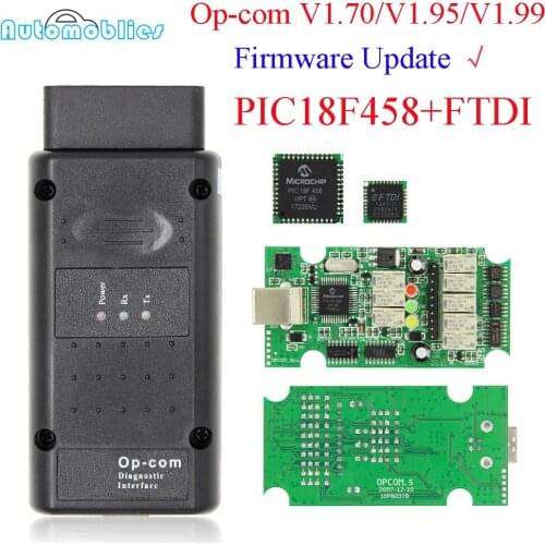 Op com V1.70 V1.95 V1.99 with PIC18F458 FTDI op-com OBD2 Auto Diagnostic tool for Opel OPCOM CAN BUS V1.7 can be flash FW update