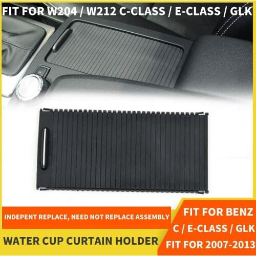 Car Interior Center Console Drink Water Cup Holder Cover Roller Blind Curtain Trim Zipper For BENZ W204 W212 C / E-Class GLK