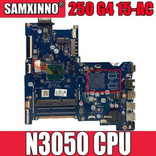 For HP 250 G4 15-AC Laptop Motherboard with N3050 CPU on board 816433-501 816433-601 816433-001 ABQ52 LA-C811P 817990-601