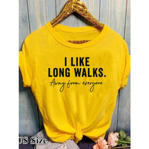 I Like Walks Letter Print T Shirt Women Short Sleeve O Neck Loose Women Tshirt Ladies Fashion Tee Shirt Tops Clothes Mujer