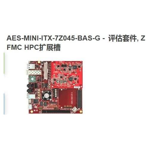 Aes-mini-itx-7z045-bas-zynq-7000 Chip SoC Mini-ITX,FMC Development Board