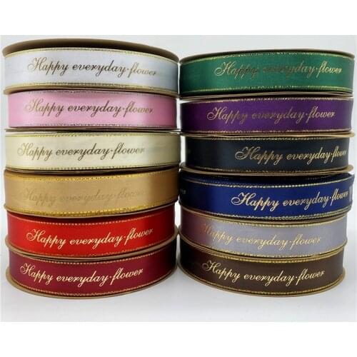 5yards 10mm 25mm Bronzing Printed Happy Every Day Flower Polyester Ribbon For Handmade Romantic Gift Packaging Decoration
