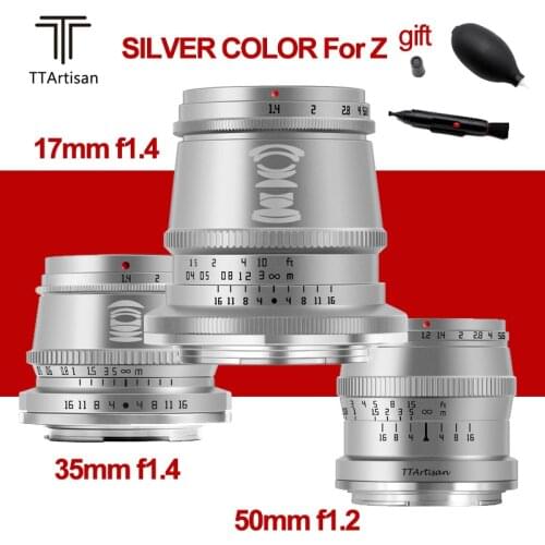 Silver TTArtisan 35mm F1.4 50mm F1.2 17mm F1.4 APS-C Camera Lens Manual Focus for Nikon Z mount Camera Z5 Z6 Z6II Z7 ZFC Z50